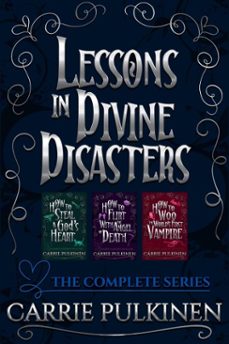 lessons in divine disasters complete series collection (ebook)-carrie pulkinen-9798233367793