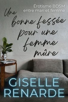 une bonne fessee pour une femme mure (ebook)-9798233483493