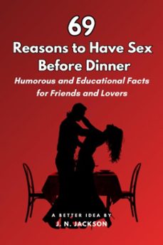 69 reasons to have sex before dinner (ebook)-j.n. jackson-9798233530593