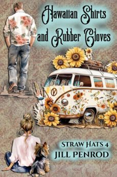 hawaiian shirts and rubber gloves (ebook)-jill penrod-9798233972393