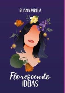 florescendo ideias (ebook)-ruana mirela-9798385537693