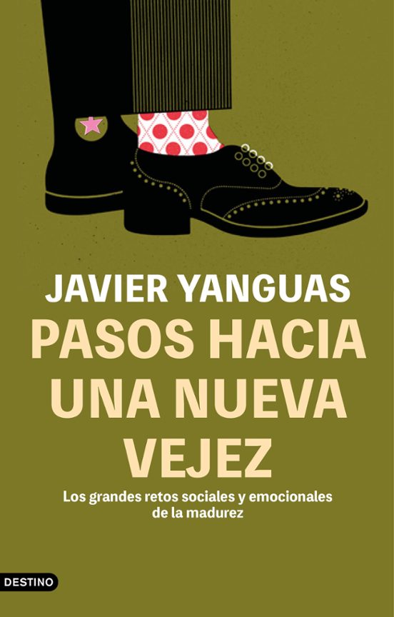 Portada del libro «Pasos hacia una nueva vejez», de Javier Yanguas