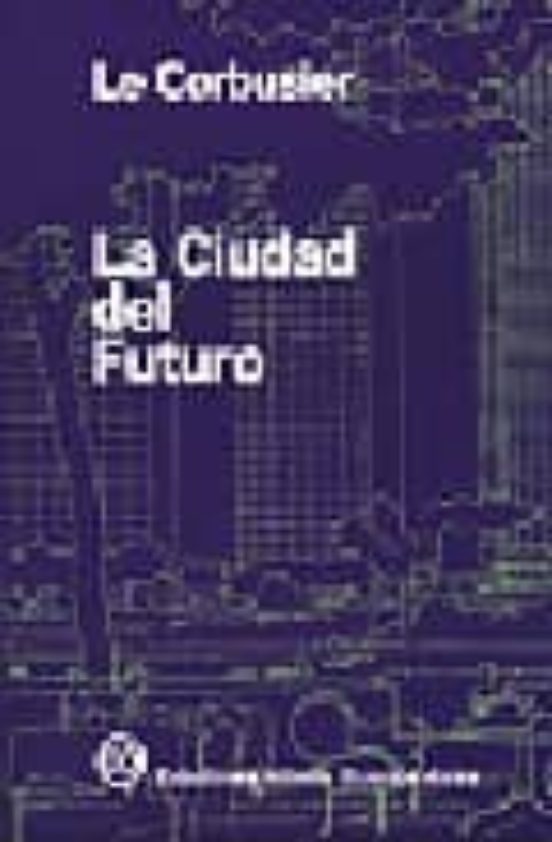 Portada de CIUDAD DEL FUTURO LA