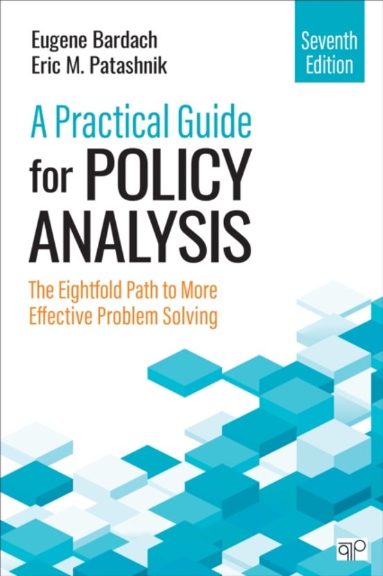 Portada de A Practical Guide For Policy Analysis: The Eightfold Path To More Effective Problem Solving