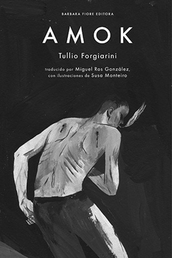 AMOK de Tullio Forgiarini (BARBARA FIORE EDITORA SL) portada