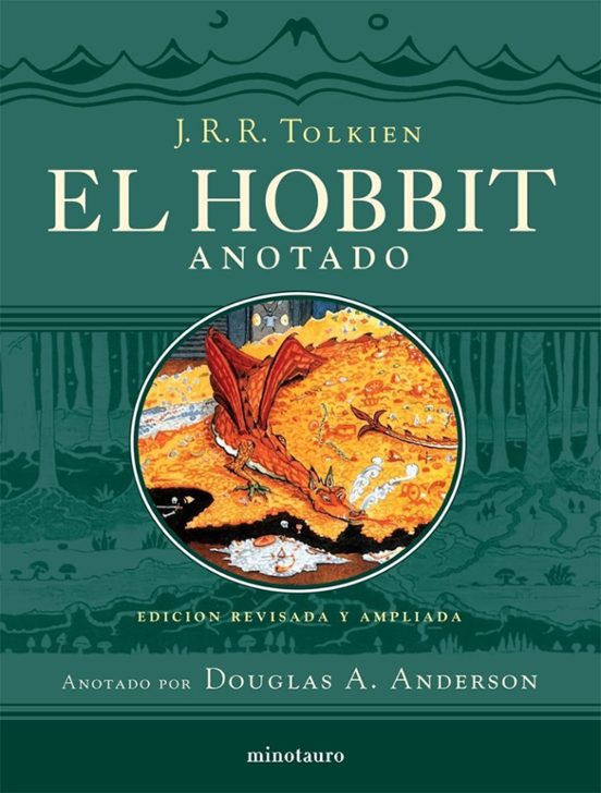 El Hobbit anotado : El hobbit, o historia de una ida y de una vuelta