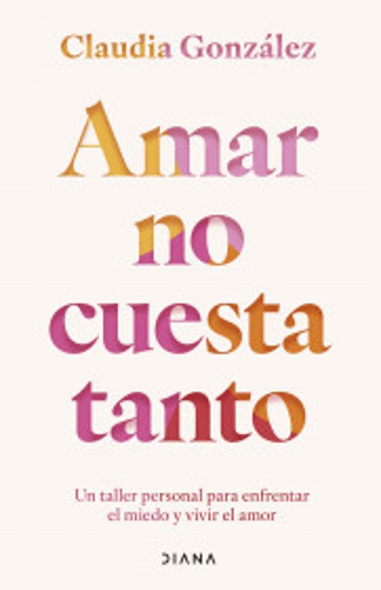 Portada de Amar no Cuesta Tanto