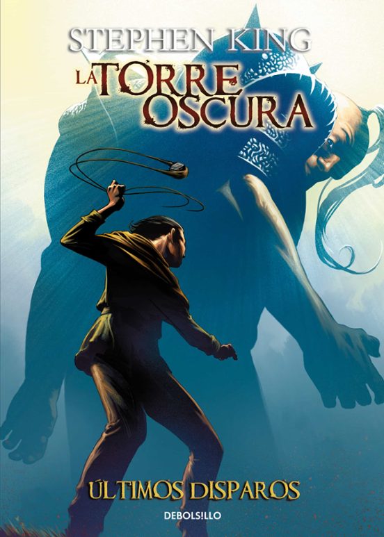 Portada de Torre Oscura 11. Ultimos Disparos