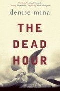 The Dead Hour por Denise Mina epub