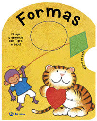 Formas: Juega Y Aprende Con Tigre Y Mico por Vv.aa.