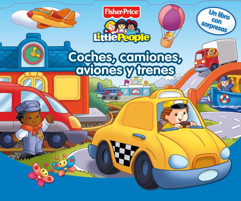 Coches, Camiones, Aviones Y Trenes (fisher Price) por Vv.aa.