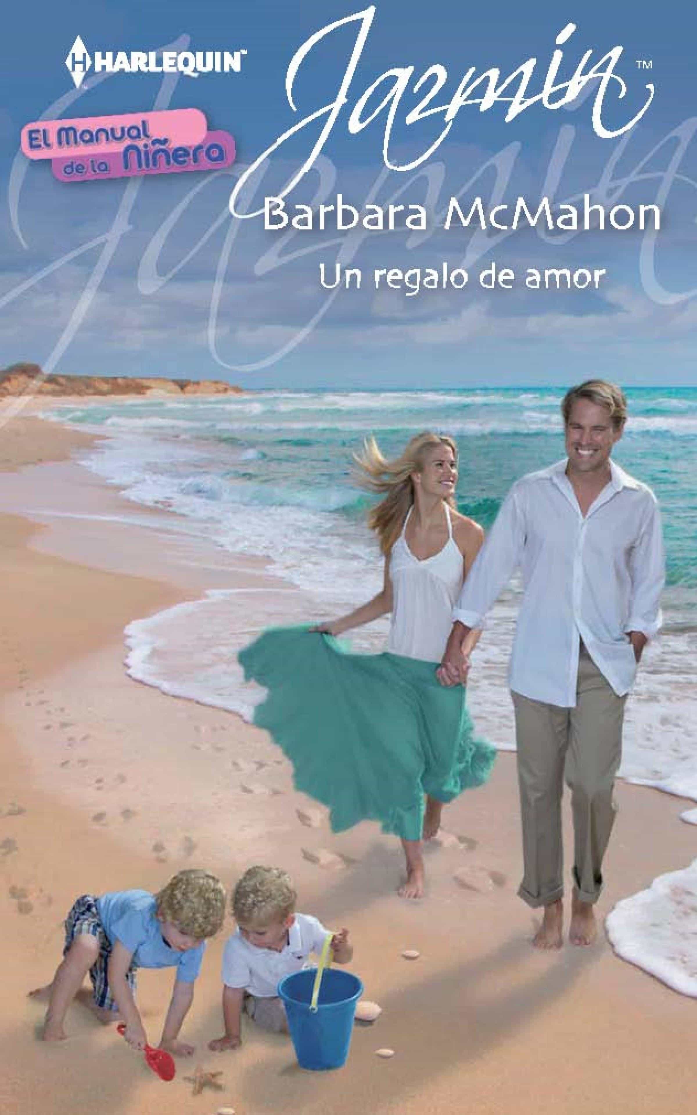 Un Regalo De Amor por Barbara Mcmahon