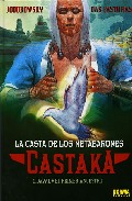 Castaka: La Casta De Los Metabarones: 1.dayal, El Primer Ancestro por Alejandro Jodorowsky;
Das Pastoras