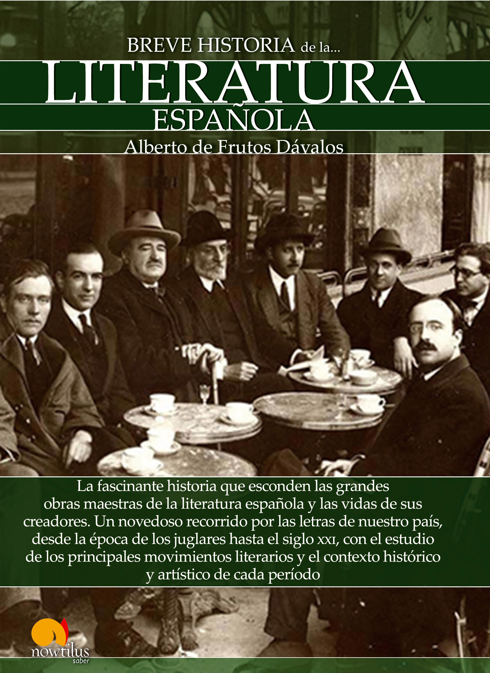 Breve Historia De La Literatura Española por Alberto De Frutos