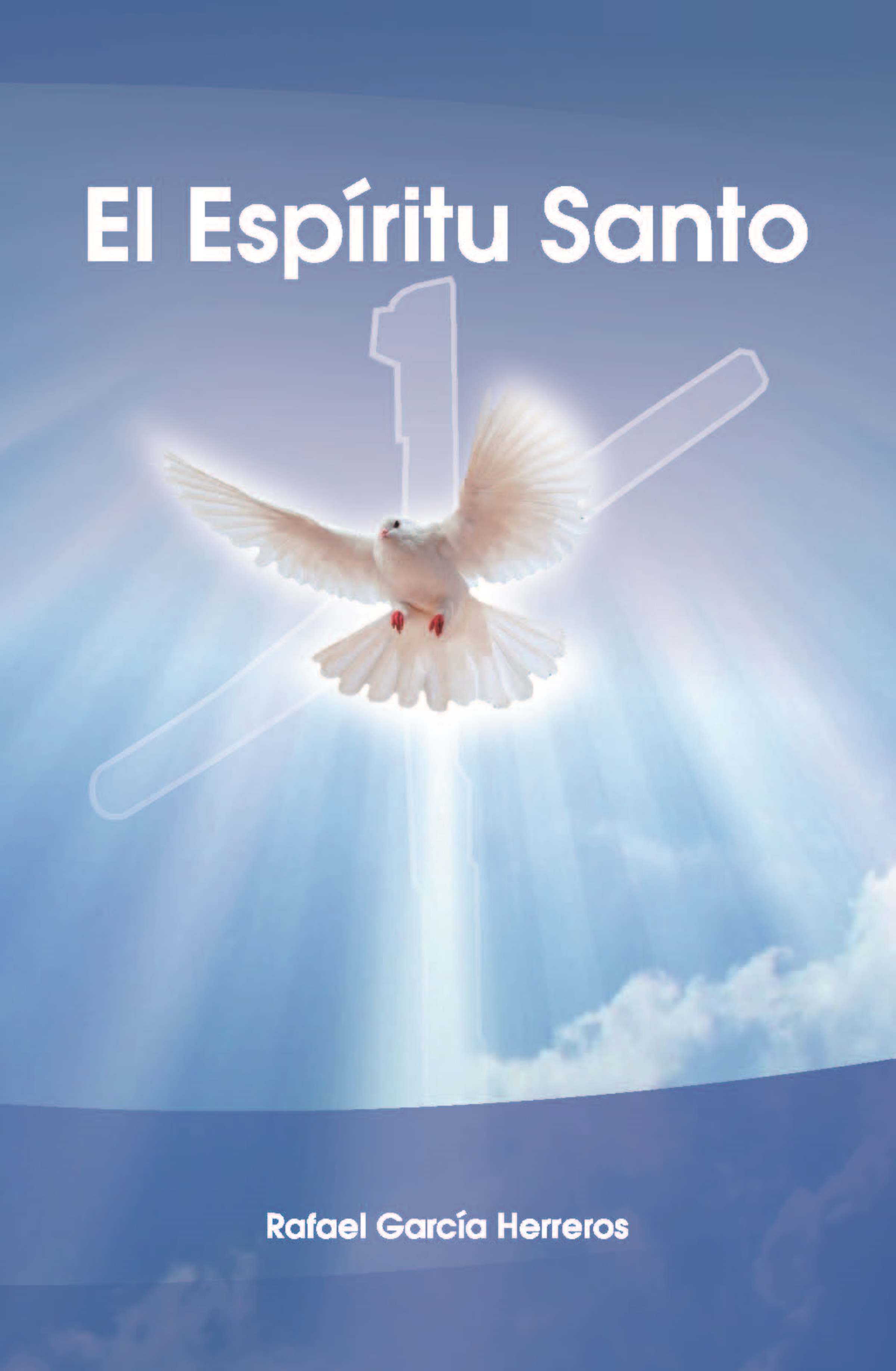 EL ESPÍRITU SANTO EBOOK | RAFAEL GARCIA HERREROS