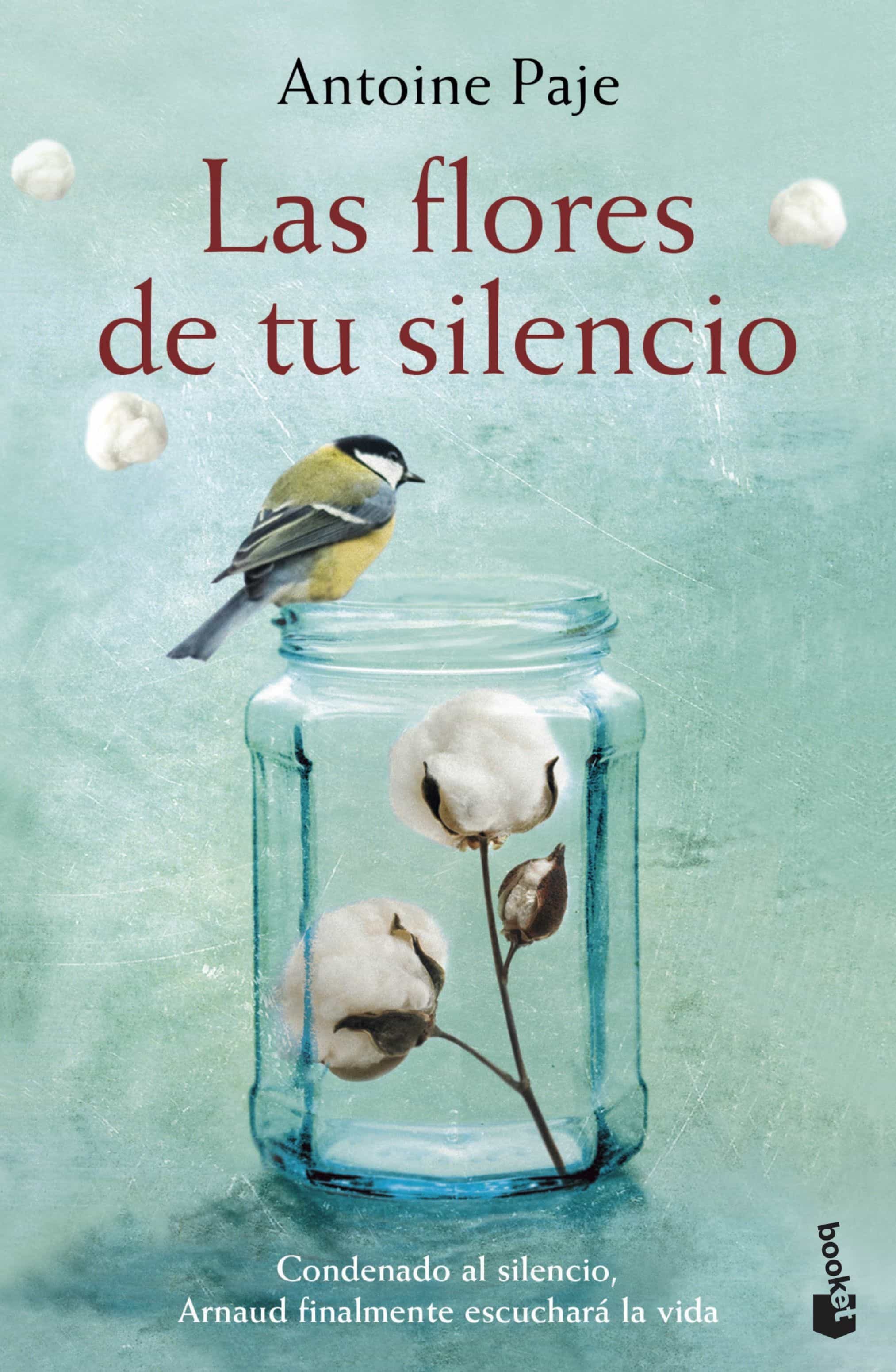 las flores de tu silencio-antoine paje-9788408182313