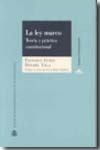 La Ley Marco: Teoria Y Practica Constitucional por Fco. Javier Donaire