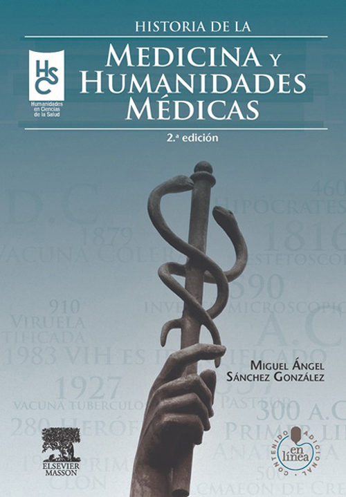 Historia De La Medicina Y Humanidades Médicas + Studentconsult En Español por M.a. Sanchez Gonzalez