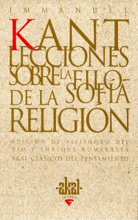 Lecciones Sobre La Filosofia De La Religion por Immanuel Kant