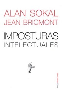 Resultado de imagen para Imposturas Intelectuales, escrito por Alan Sokal y Jean Bricmont.