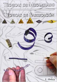 Técnicas De Mecanizado por Enrique Ortea
