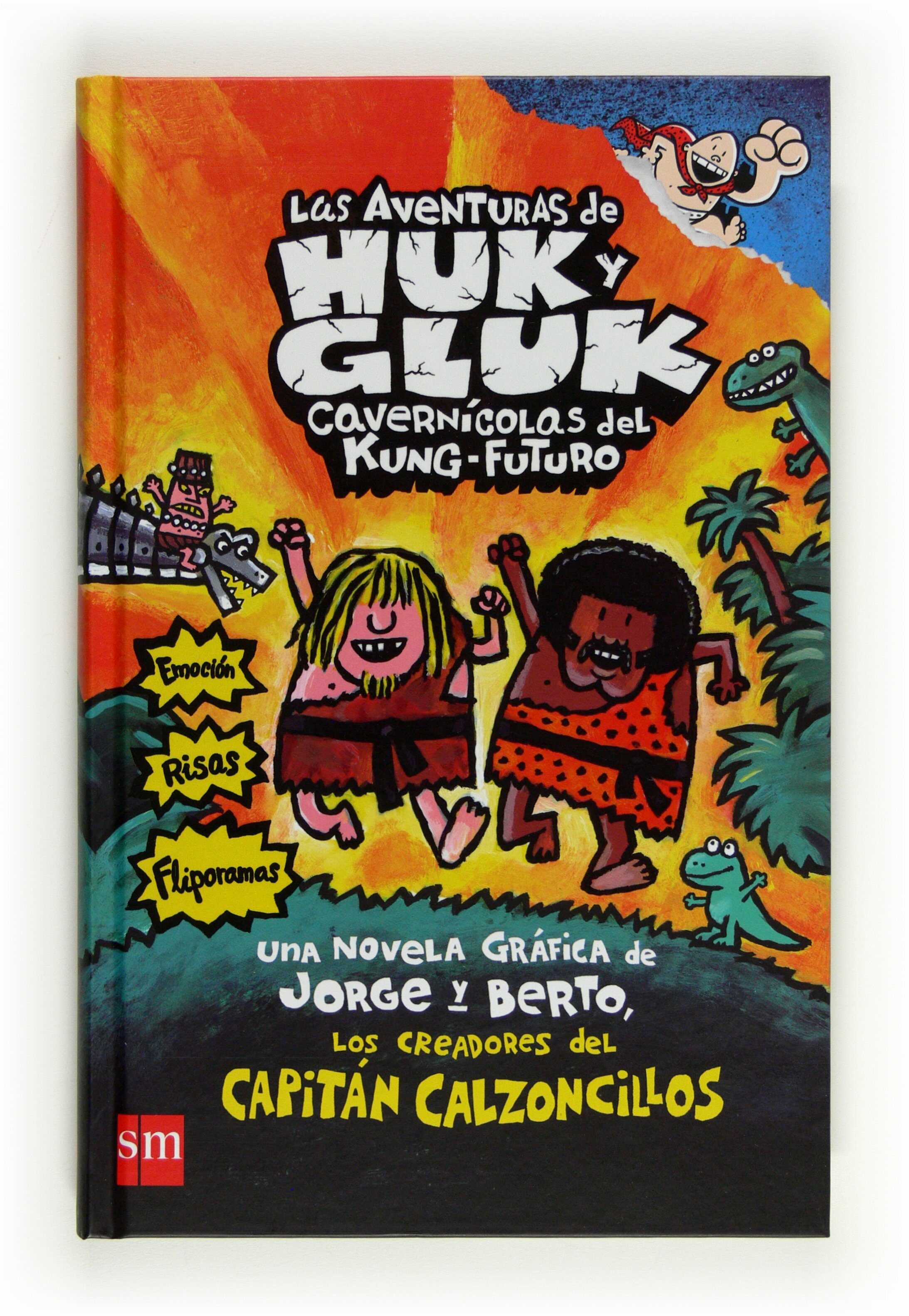 12 El Capitan Calzoncillos Y Las Aventuras De Huk Y Gluk (cartone por Dav Pilkey