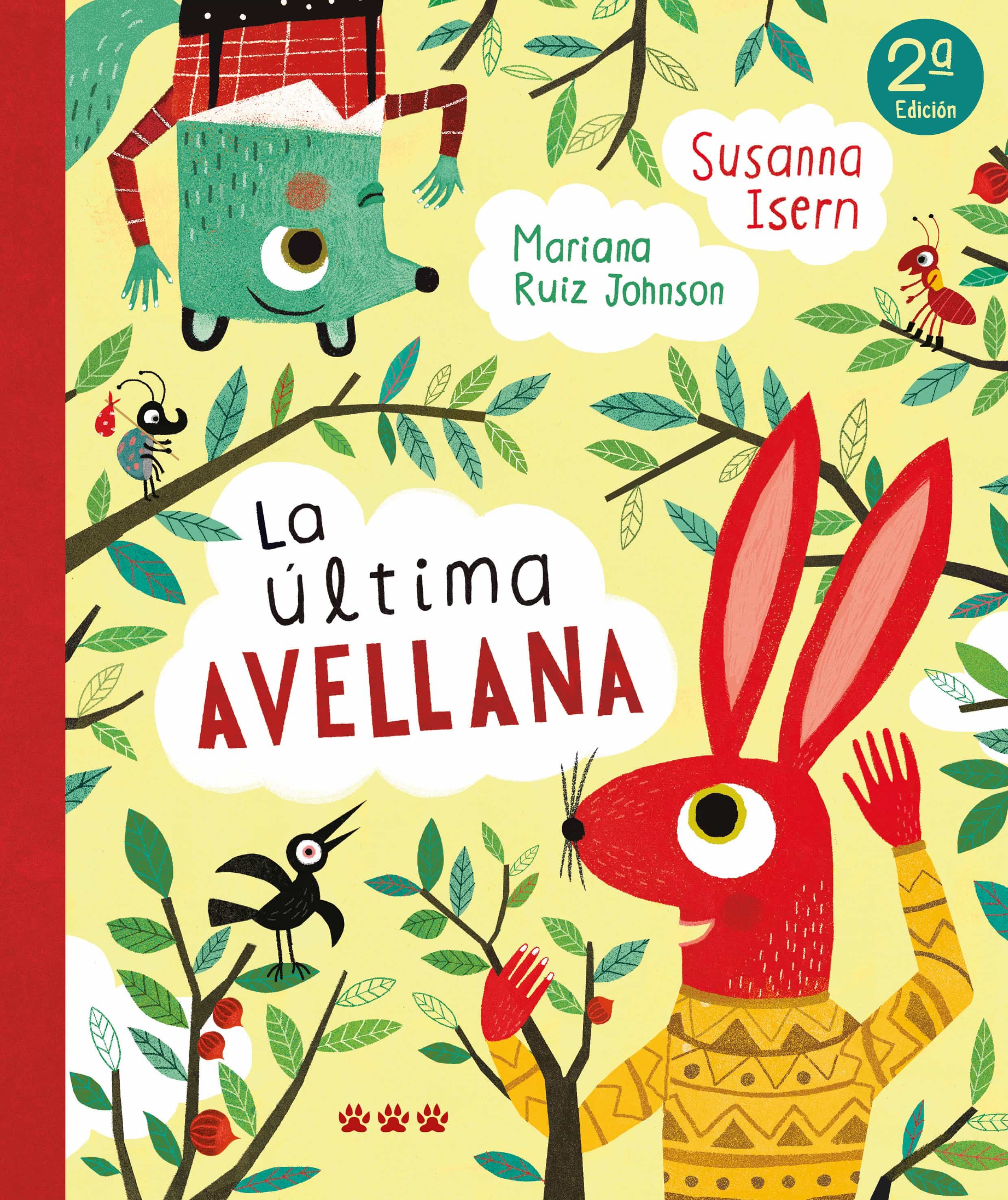 La Ultima Avellana por Susana Isern;
Mariana Ruiz Johnson