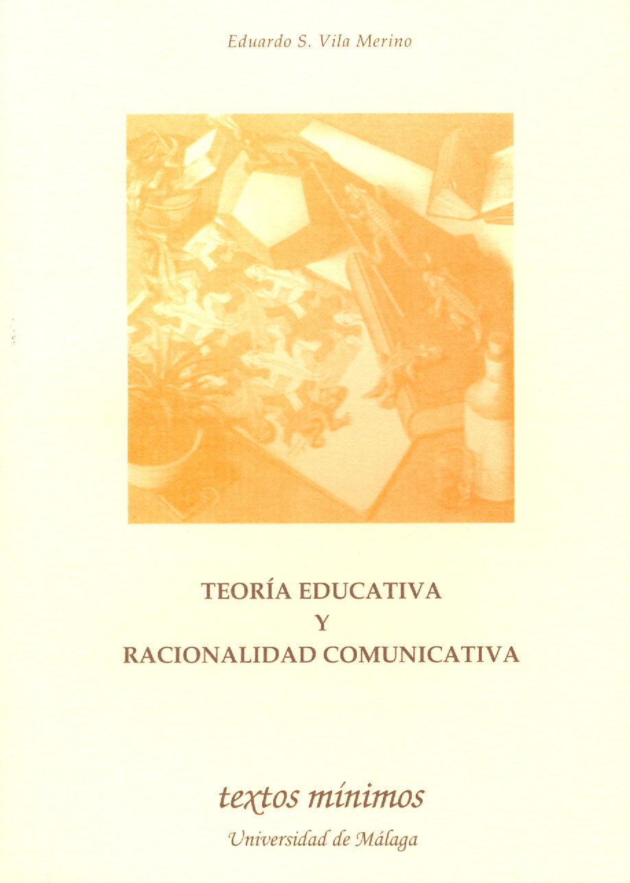Teoria Educativa Y Racionalidad Comunicativa por Eduardo S. Vila Merino