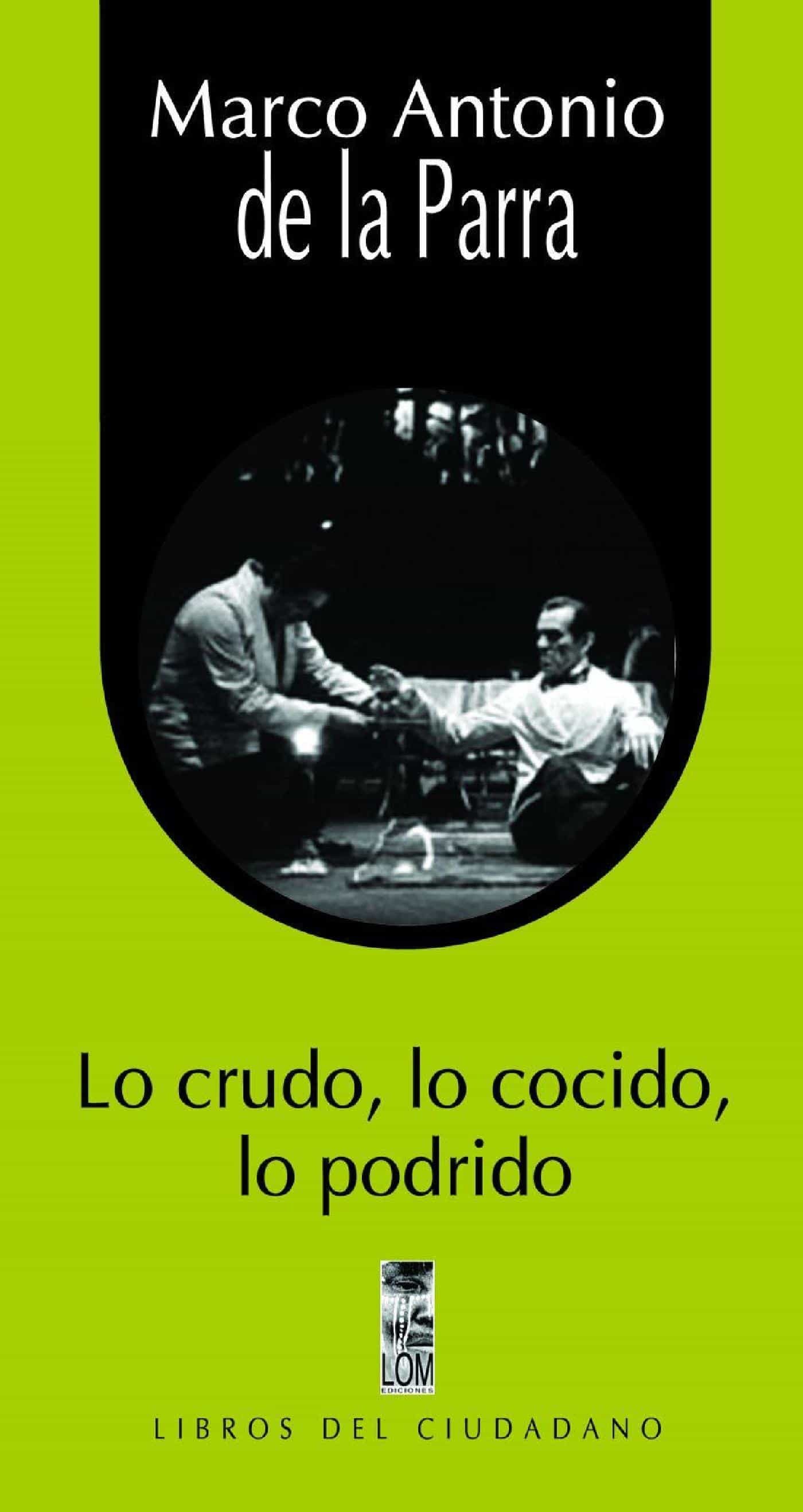 Resultado de imagen para lo crudo lo cocido y lo podrido