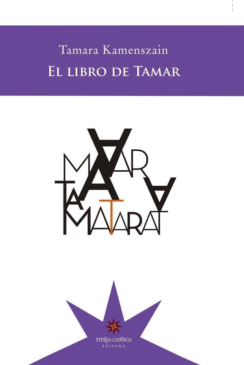 El Libro De Tamar por Tamara Kamenszain
