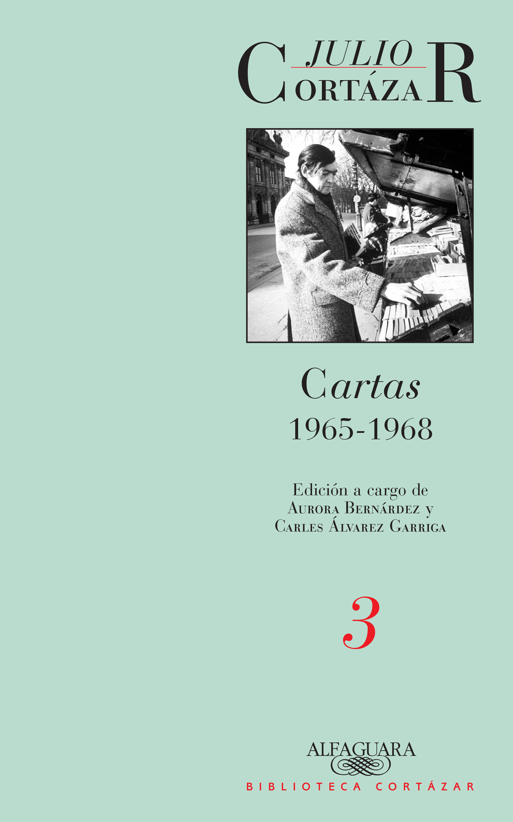 Cartas 1965-1968 (tomo 3) por Julio Cortazar