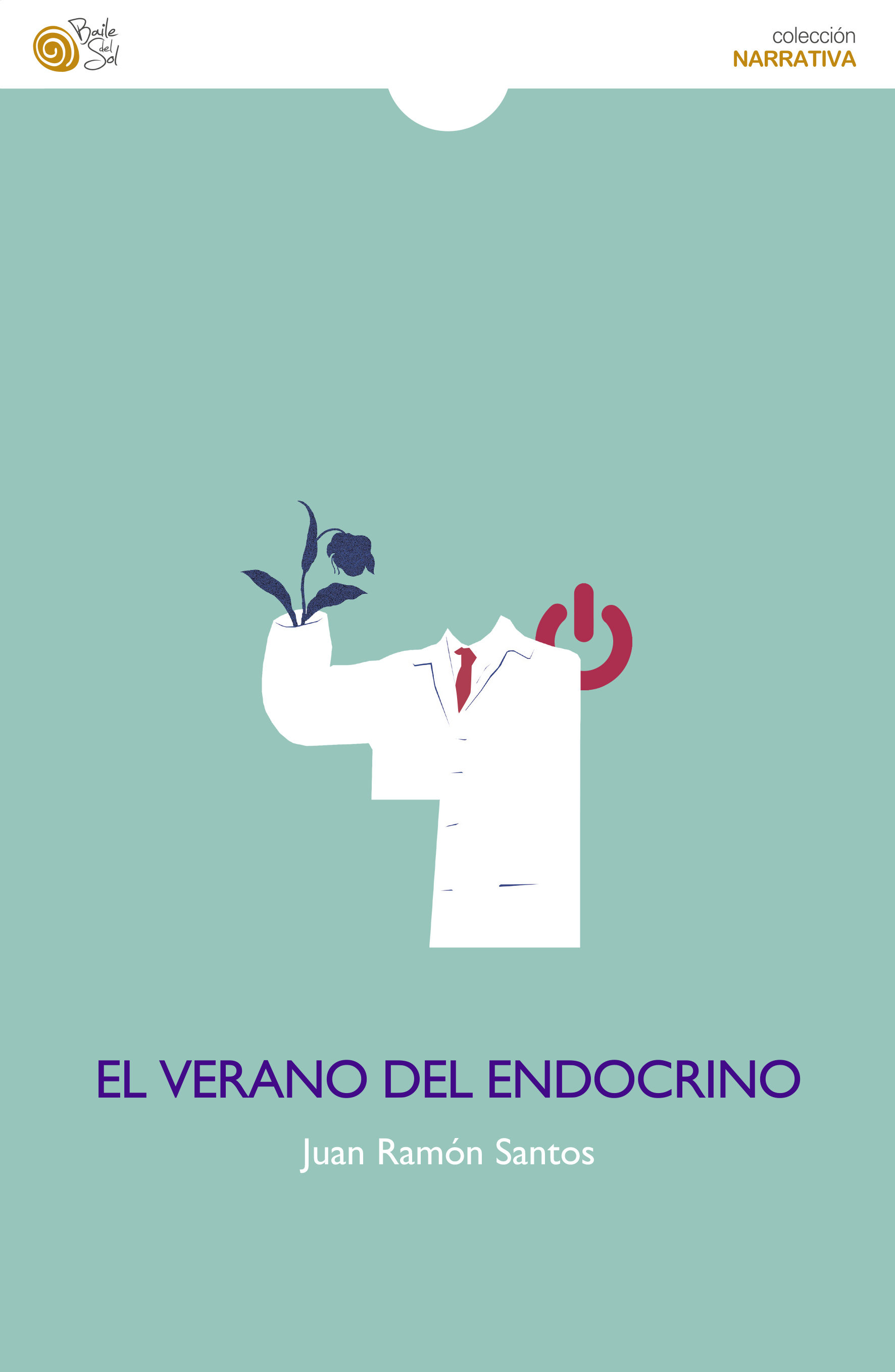 El Verano Del Endocrino por Juan Ramon Santos