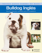 Bulldog Ingles: Una Introduccion Completa Para El Propietario por Jean Hetherington