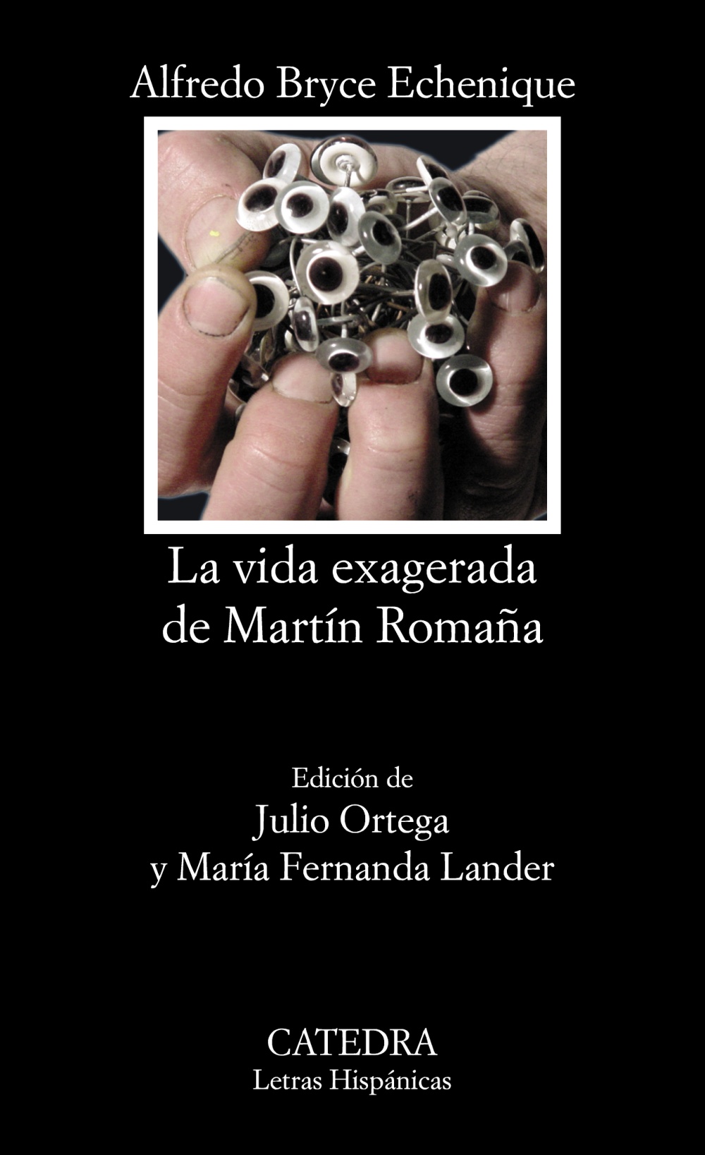 La Vida Exagerada De Martin Romaña por Alfredo Bryce Echenique