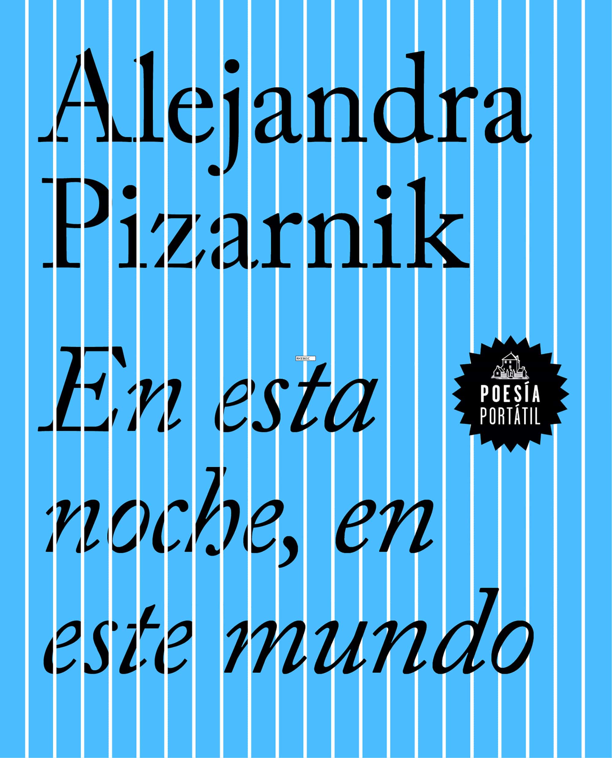 En Esta Noche, En Este Mundo por Alejandra Pizarnik