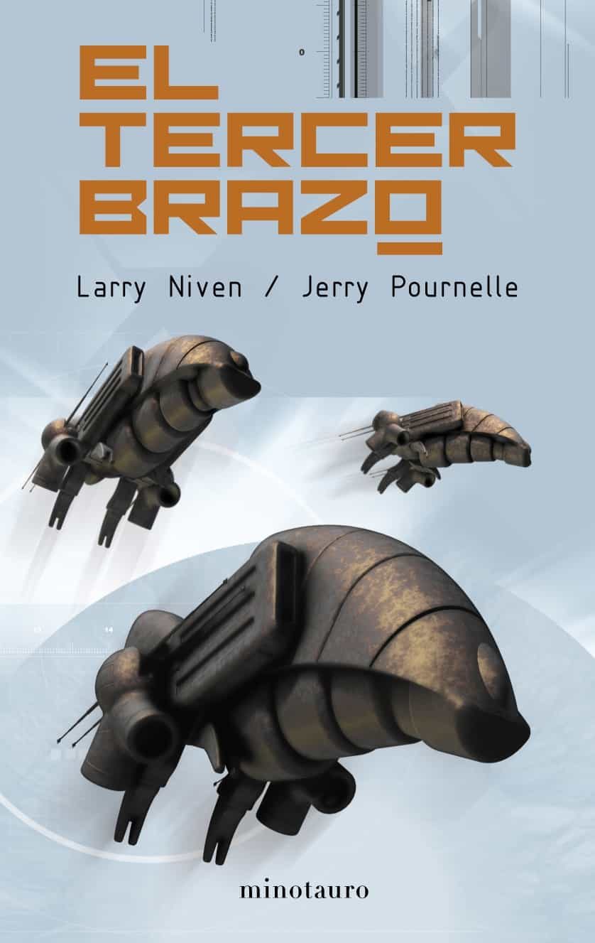 El Tercer Brazo por Larry Niven;
Jerry Pournelle