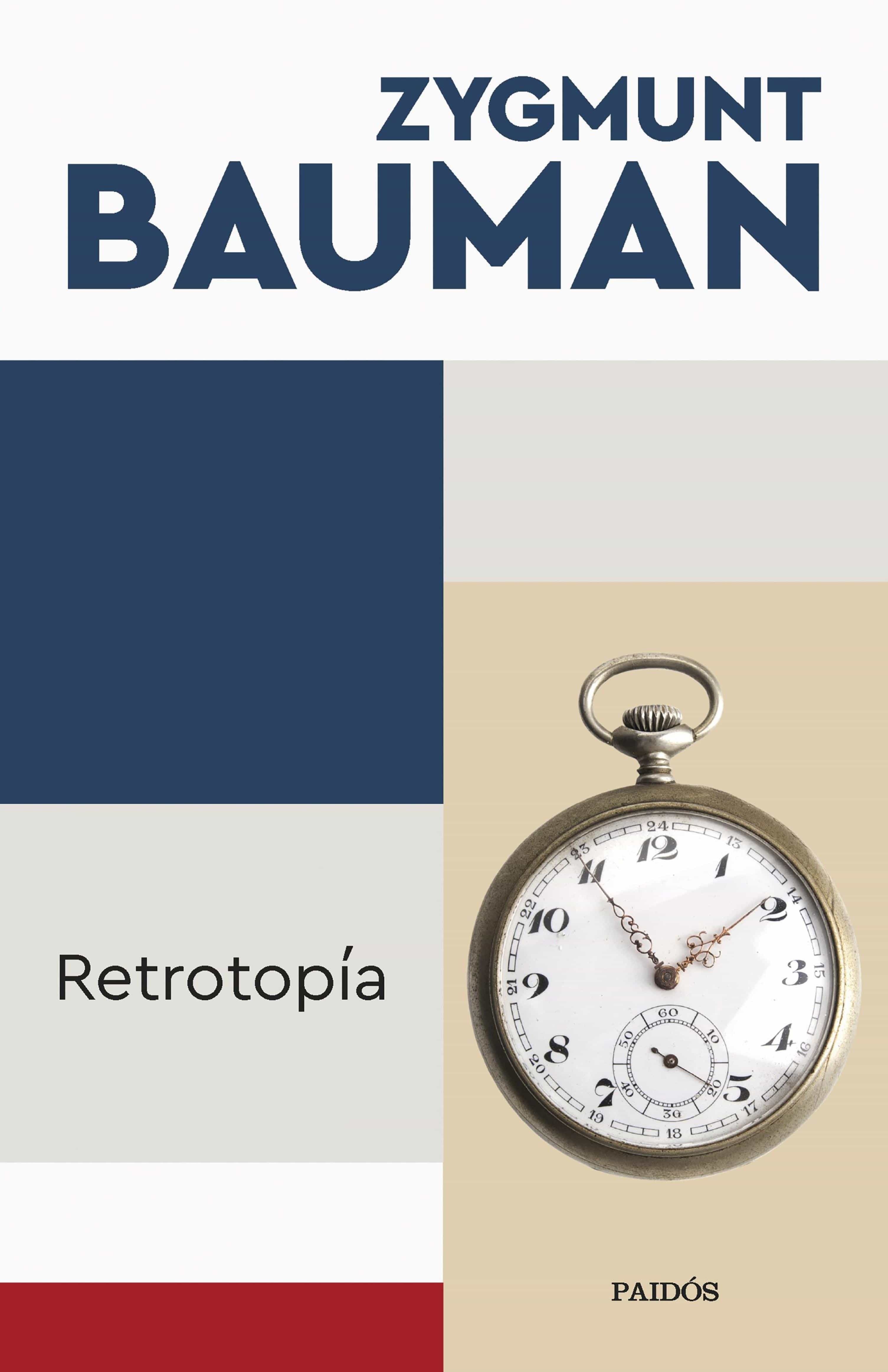 Retrotopía por Zygmunt Bauman