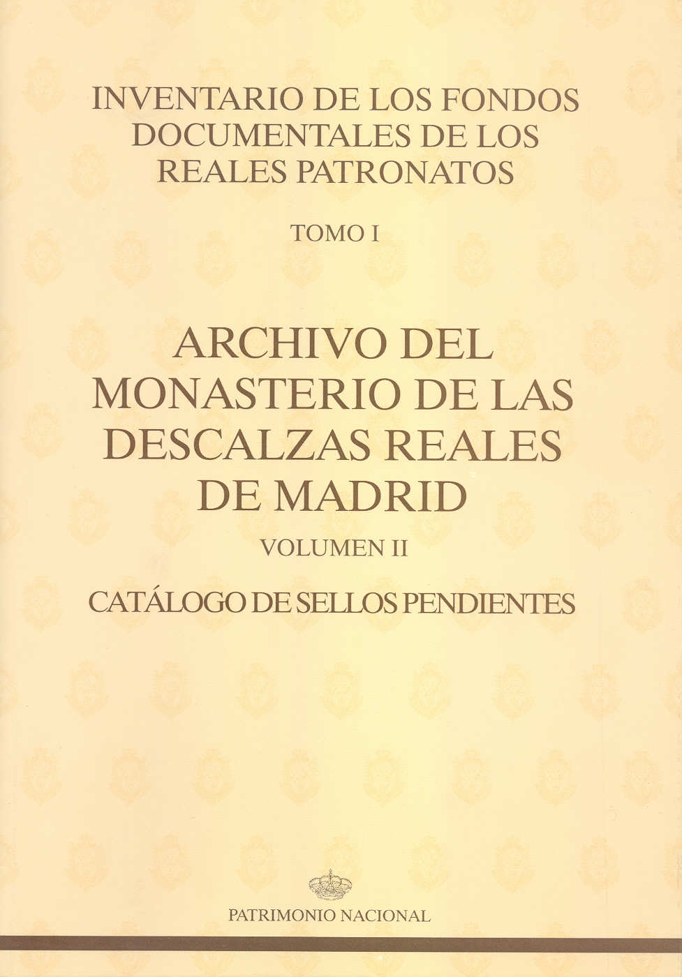 Inventario De Los Fondos Documentales De Los Reales Patronatos (t . I): Archivo Del Monasterio De Las Descalzas Reales De Madrid (vol. Ii): Catalogo De Sellos Pendientes por Consuelo Garcia Lopez;
Mª Mar Mairal Dominguez