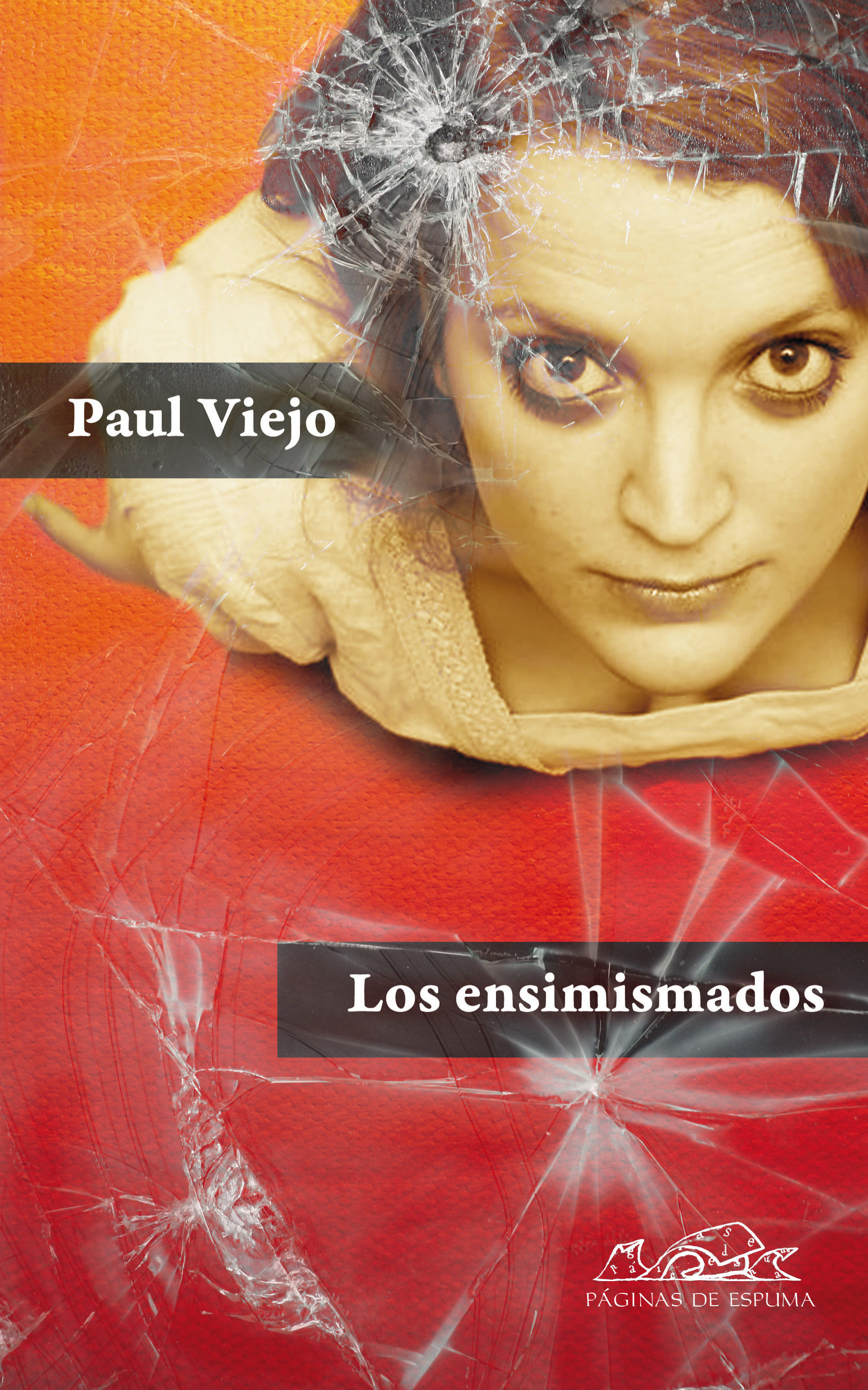 Los Ensimismados (una Autobiografía Confusa) por Paul Viejo