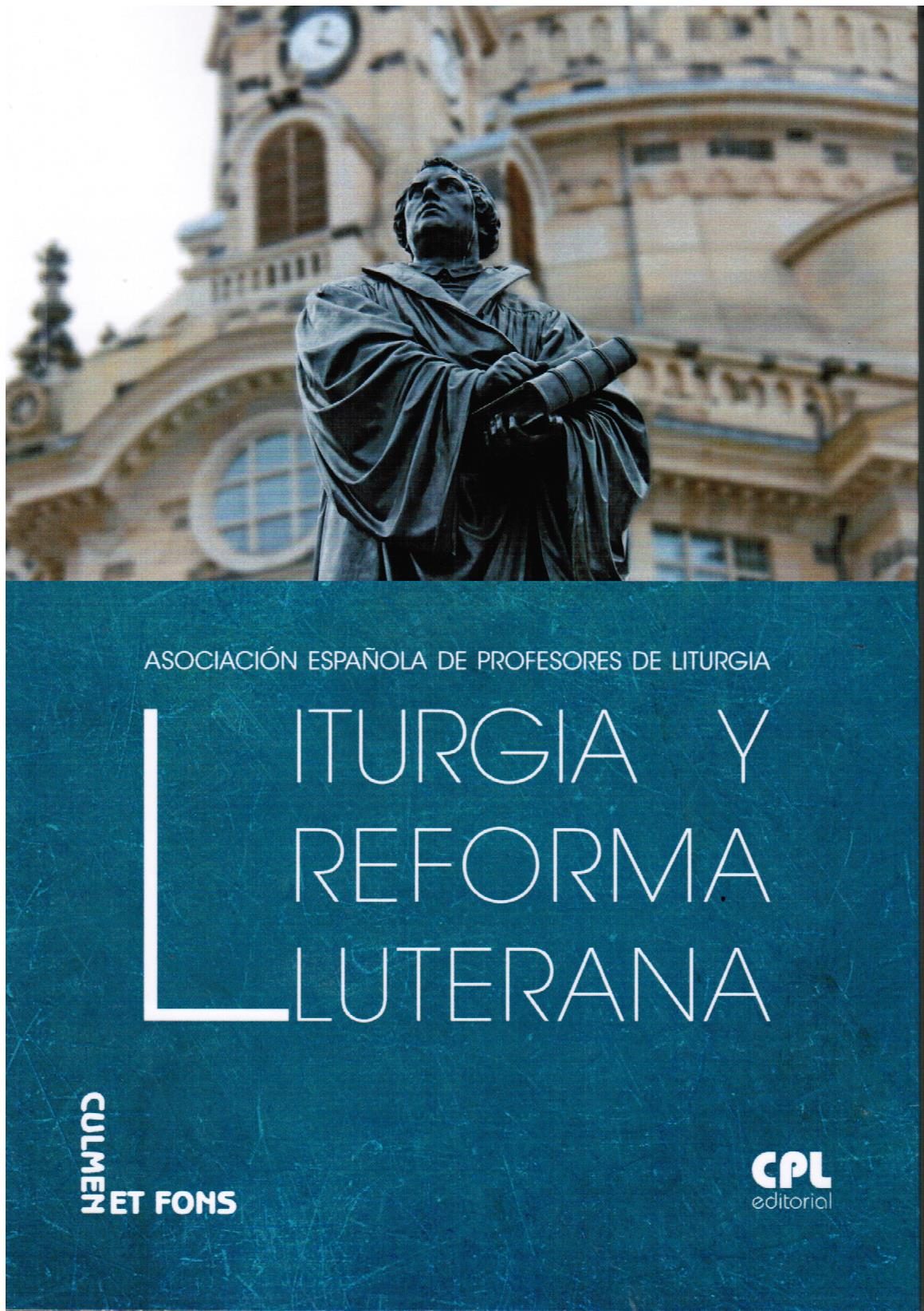 Liturgia Y Reforma Luterana por J.gonzalez. / J.usma / G.di Donna / I.fl