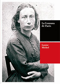 la comuna de paris: lamala-testa-louise michel-9788494039423
