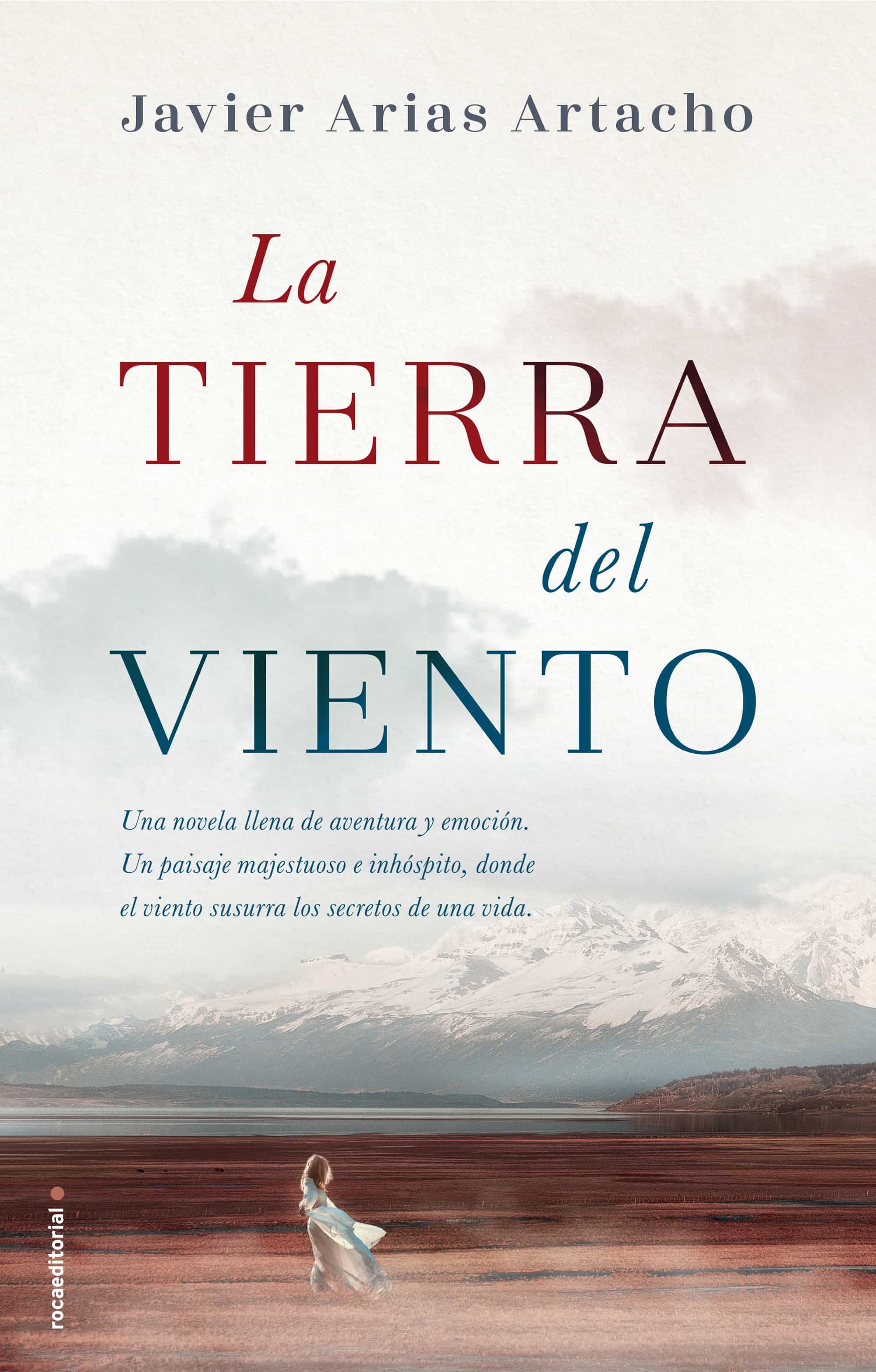 La Tierra Del Viento por Javier Arias Artacho