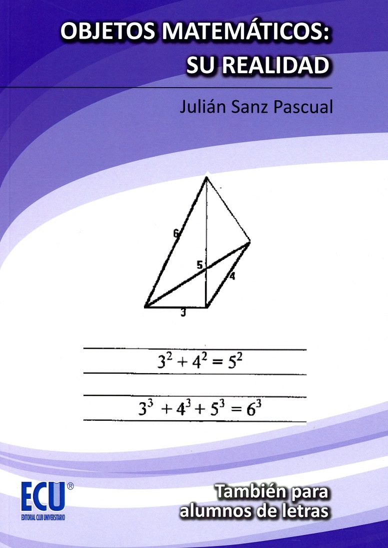 Objetos Matemáticos: Su Realidad por Julian Sanz Pascual
