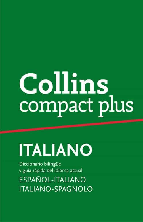 Collins Compact Plus Italiano: Español-italiano Italiano-español por Vv.aa.