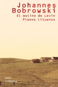 El Molino De Levin; Pianos Lituanos por Johannes Bobrowski epub