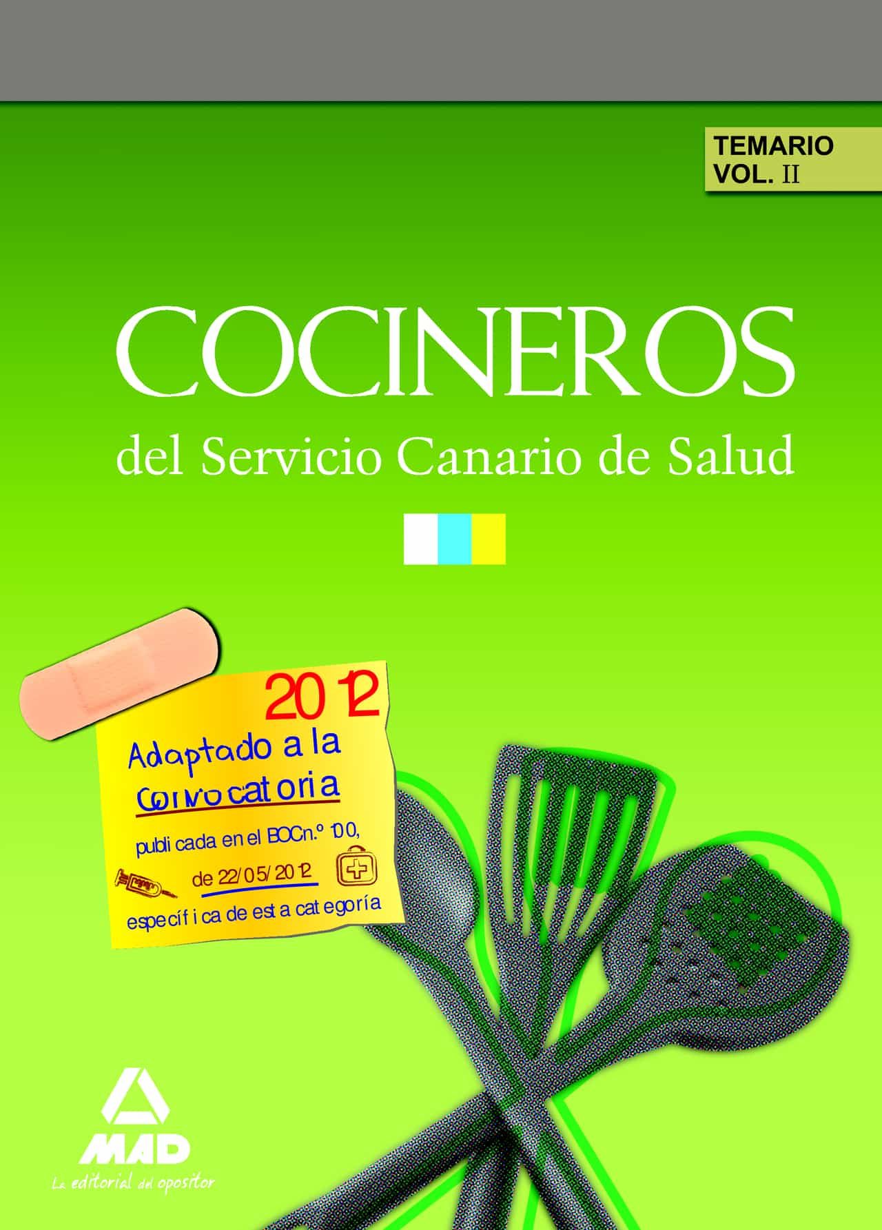 Cocineros Servicio Canario De Salud. Temario (vol. Ii) por Vv.aa.