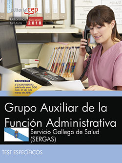 Grupo Auxiliar De La Función Administrativa. Servicio Gallego De Salud (sergas). Test Específicos por Desconocido