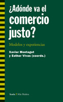 ¿adonde Va El Comercio Justo? por Xavier Montagut Guix epub