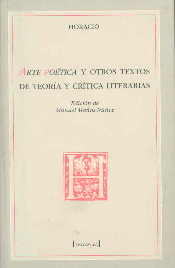 Arte Poetica Y Otros Textos De Teoria Y Critica Literarias (2ª Ed .) por Horacio epub