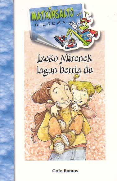 Izeko Mirenek Lagun Berria Du por Goio Ramos